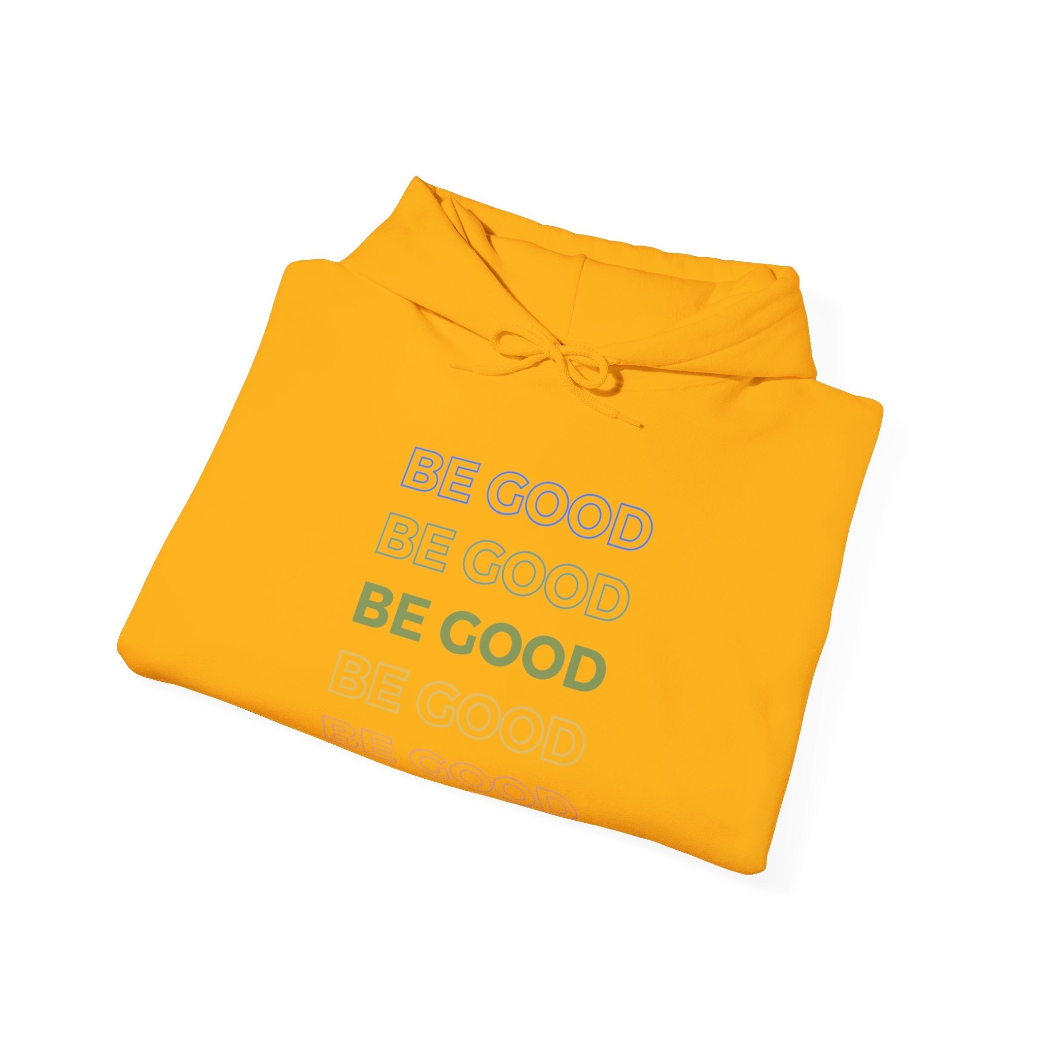 Be Good - Unisex Heavy Blend™ Hooded Sweatshirt - The Good Rub