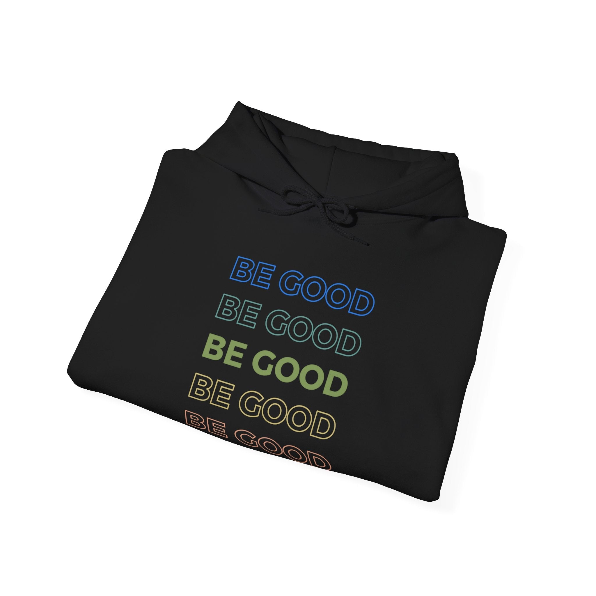 Be Good - Unisex Heavy Blend™ Hooded Sweatshirt - The Good Rub